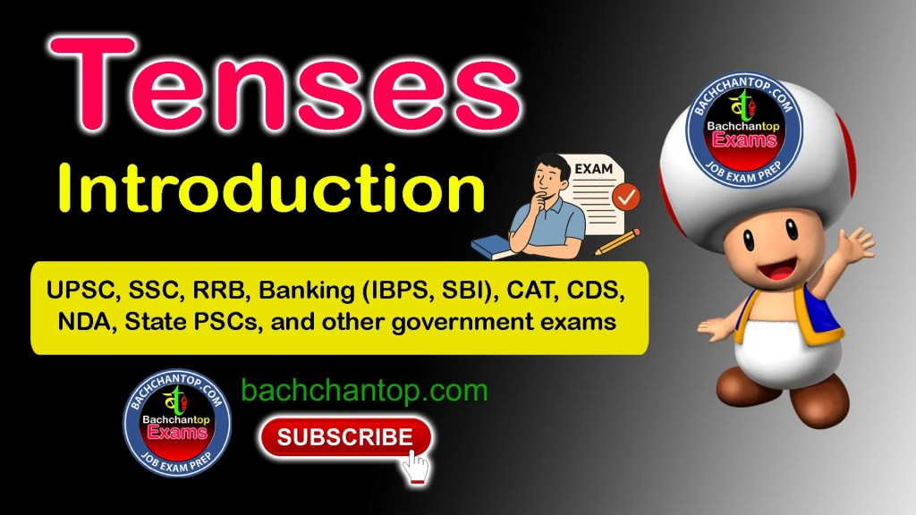 tenses- complete notes for competitive exams bachchantop